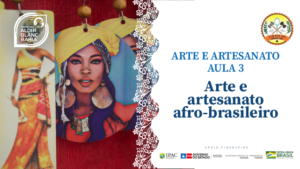 Arte e Artesanato – Arte e Artesanato afro-brasileiro